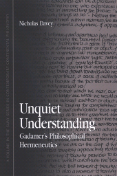 eBook, Unquiet Understanding : Gadamer's Philosophical Hermeneutics, SUNY Press - State University of New York Press