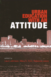 eBook, Urban Education with an Attitude, SUNY Press - State University of New York Press