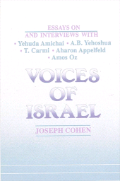 E-book, Voices of Israel : Essays on and Interviews with Yehuda Amichai, A. B. Yehoshua, T. Carmi, Aharon Appelfeld, and Amos Oz, SUNY Press - State University of New York Press