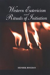 E-book, Western Esotericism and Rituals of Initiation, SUNY Press - State University of New York Press