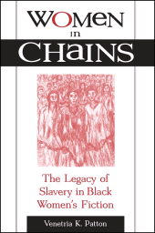 E-book, Women in Chains : The Legacy of Slavery in Black Women's Fiction, SUNY Press - State University of New York Press