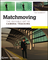 E-book, Matchmoving : The Invisible Art of Camera Tracking, Dobbert, Tim., Sybex