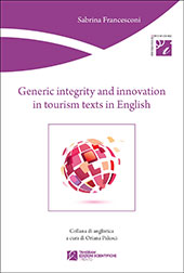 E-book, Generic integrity and innovation in tourism texts in English, Francesconi, Sabrina, Tangram edizioni scientifiche