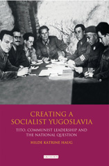 E-book, Creating a Socialist Yugoslavia, I.B. Tauris