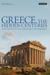 E-book, Greece, the Hidden Centuries, I.B. Tauris