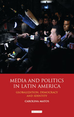 E-book, Media and Politics in Latin America, I.B. Tauris