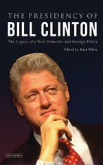E-book, The Presidency of Bill Clinton, I.B. Tauris