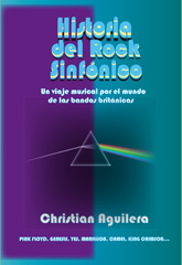 E-book, Historia del rock sinfónico : un viaje musical por el mundo de las bandas británicas, T&B Editores