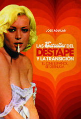 E-book, Las estrellas del destape y la transición : el cine español se desnuda, T&B Editores