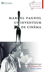 eBook, Marcel Pagnol : Un inventeur de cinéma, Chapouillié, Guy., Téraèdre