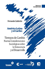 eBook, Tiempos de cambio : nuevas consideraciones sociológicas sobre la democracia y el desarrollo, Calderón Gutiérrez, Fernando, Editorial Teseo
