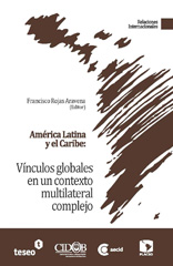 E-book, Vínculos globales en un contexto multilateral complejo, Seminario Internacional Multilateralismo y Nuevas Formas de Asociación en América Latina, Editorial Teseo