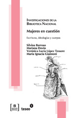 E-book, Mujeres en cuestión : escrituras, ideologías y cuerpos, Barroso, Silvina, Editorial Teseo