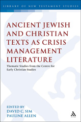 E-book, Ancient Jewish and Christian Texts as Crisis Management Literature, T&T Clark