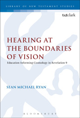 E-book, Hearing at the Boundaries of Vision, T&T Clark