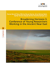 eBook, Broadening Horizons 3. Conference of Young Researchers Working in the Ancient Near East, Universitat Autònoma de Barcelona