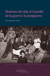 E-book, Històries de vida al Castelló de la guerra i la postguerra, Universitat Jaume I