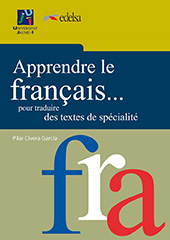 E-book, Apprendre le français... pour traduire des textes de spécialité, Civera García, Pilar, Universitat Jaume I