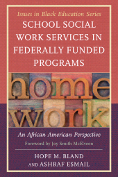 E-book, School Social Work Services in Federally Funded Programs : An African American Perspective, University Press of America