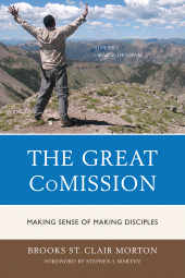 E-book, The Great CoMission : Making Sense of Making Disciples, University Press of America