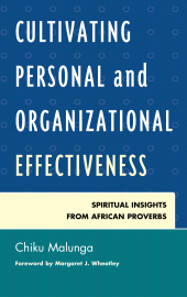 E-book, Cultivating Personal and Organizational Effectiveness : Spiritual Insights from African Proverbs, University Press of America