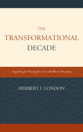 E-book, The Transformational Decade : Snapshots of a Decade from 9/11 to the Obama Presidency, University Press of America