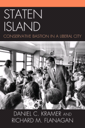 eBook, Staten Island : Conservative Bastion in a Liberal City, University Press of America