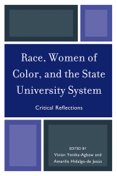 eBook, Race, Women of Color, and the State University System : Critical Reflections, University Press of America
