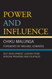 eBook, Power and Influence : Self-Development Lessons from African Proverbs and Folktales, University Press of America