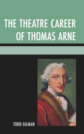 E-book, The Theatre Career of Thomas Arne, University of Delaware Press
