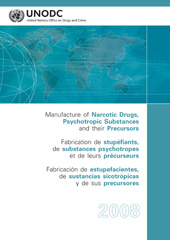 E-book, Manufacture of Narcotic Drugs, Psychotropic Substances and their Precursors 2008/Fabricación de Estupefacientes, de Sustancias Sicotrópicas y de sus Precursores 2008/Fabrication de Stupéfiants, de Substances Psychotropes et de leurs Précurseurs 2008, United Nations Publications