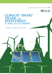 eBook, Climate-smart Trade and Investment in Asia and the Pacific : Towards a Triple-win Outcome, United Nations Publications