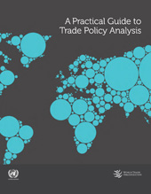 eBook, A Practical Guide to Trade Policy Analysis, United Nations Publications