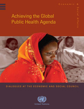 E-book, Achieving the Global Public Health Agenda : Dialogues at the Economic and Social Council, United Nations Publications