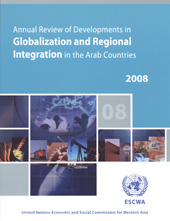 E-book, Annual Review of Developments in Globalization and Regional Integration in the Arab Countries, 2008, United Nations Publications