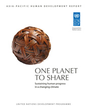 eBook, Asia Pacific Human Development Report : One Planet to Share - Sustaining Human Progress in a Changing Climate, United Nations Publications
