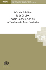 E-book, Guía de Prácticas de la CNUDMI sobre Cooperación en la Insolvencia Transfronteriza, United Nations Publications