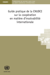 E-book, Guide Practique de la CNUDCI sur la Coopération en Matière D'insolvabilité Internationale, United Nations Publications