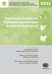 E-book, Psychotropic Substances 2011/Substances psychotropes 2011/Sustancias sicotrópicas 2011 : Statistics for 2010 - Assessments of Annual Medical and Scientific Requirements/Statistiques pour 2010 - Prévisions des besoins annuels médicaux et scientifiques/Estadísticas de 2010 - Previsiones de las necesidades anuales para fines médicos y científicos, United Nations Publications