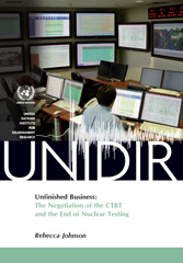 E-book, Unfinished Business : The Negotiation of the CTBT and the End of Nuclear Testing, United Nations Publications