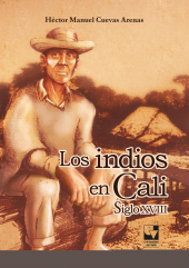E-book, Los indios en Cali : Siglo XVIII, Universidad del Valle