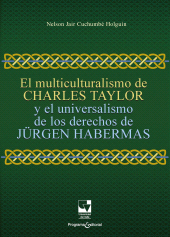 eBook, El multiculturalismo de Charles Taylor y el universalismo de los derechos de Jürgen Habermas, Universidad del Valle