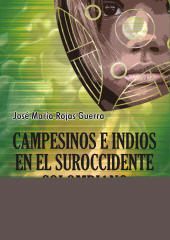 eBook, Campesinos e indios en el suroccidente colombiano, Universidad del Valle