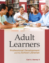 E-book, Adult Learners : Professional Development and the School Librarian, Libraries Unlimited