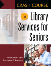 E-book, Crash Course in Library Services for Seniors, Libraries Unlimited