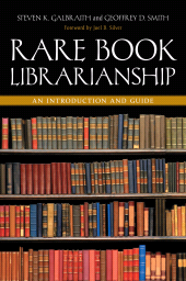E-book, Rare Book Librarianship : An Introduction and Guide, Libraries Unlimited