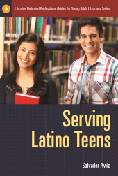 E-book, Serving Latino Teens, Libraries Unlimited