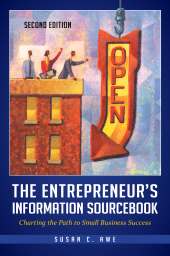 E-book, The Entrepreneur's Information Sourcebook : Charting the Path to Small Business Success, Libraries Unlimited