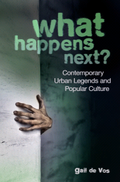 E-book, What Happens Next? : Contemporary Urban Legends and Popular Culture, Libraries Unlimited
