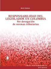 E-book, Responsabilidad del legislador en Colombia : Por derogación de normas tributarias, Editorial Universidad del Rosario